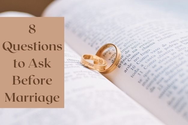 8 Questions to Ask Your Mate Before Wedding