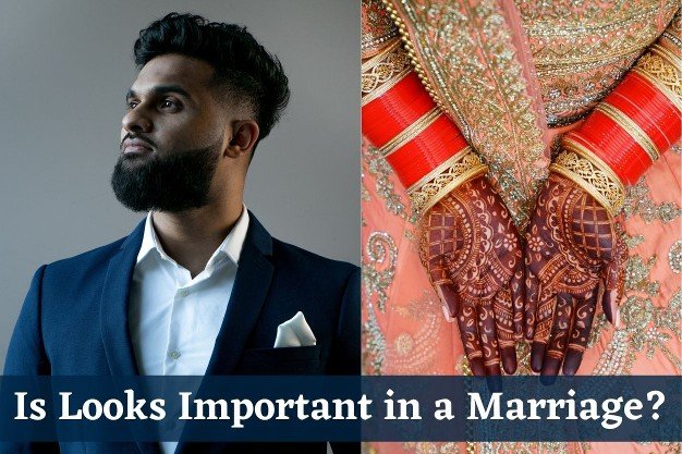 Looks Important in a Marriage