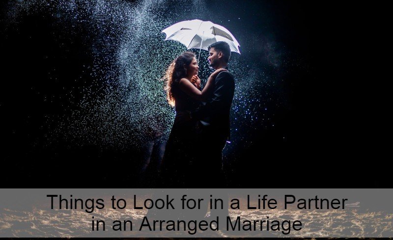 7 Things to Look for in a Life Partner
