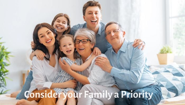 Consider your Family a Priority