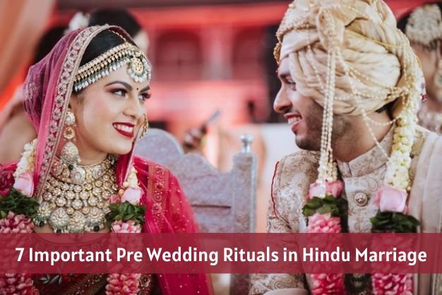 7 Important Pre Wedding Rituals in Hindu Marriage