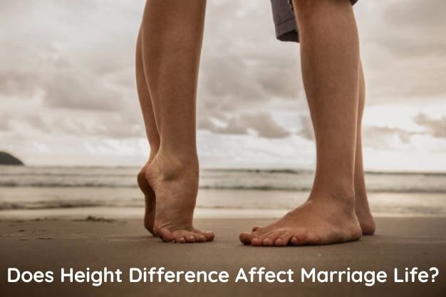 Does Height Difference Affect Marriage Life?